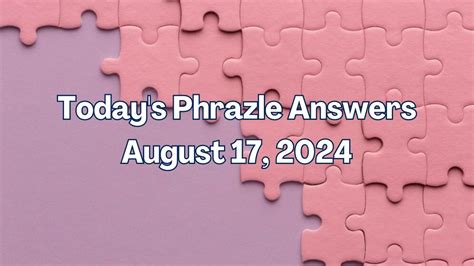 phrazle answer today|Phrazle Answer Today August 23 2024.